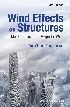 WIND EFFECTS ON STRUCTURES: MODERN STRUCTURAL DESIGN FOR WIND 4/E 2019 - 1119375886