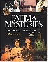 FATIMA MYSTERIES: MARY’S MESSAGE TO THE MODERN AGE 2017 - 1621641635