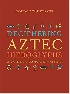 DECIPHERING AZTEC HIEROGLYPHS: A GUIDE TO NAHUATL WRITING 2021 - 0520380371