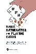 MAGIC, MATHEMATICS, & PLAYING CARDS 2025 - 9819808162