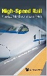 HIGH-SPEED RAIL: AN ANALYSIS OF THE CHINESE INNOVATION SYSTEM 2021 - 9811206740