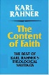 THE CONTENT OF FAITH: THE BEST OF KARL RAHNER'S THEOLOGICAL WRITINGS 1993 - 0824512219