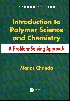 INTRODUCTION POLYMER SCIENCE & CHEMISTRY: A PROBLEM-SOLVING APPROACH 2/E 2013 1466553847 9781466553842