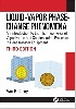 LIQUID-VAPOR PHASE-CHANGE PHENOMENA: AN INTRODUCTION TO THE THERMOPHYSICS OF VAPORIZATION & CONDENSATION PROCESSES IN HEAT TRANS - 149871661X