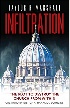 INFILTRATION: THE PLOT TO DESTROY THE CHURCH FROM WITHIN 2019 - 1622828461