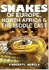 SNAKES OF EUROPE, NORTH AFRICA & THE MIDDLE EAST: A PHOTOGRAPHIC GUIDE 2018 - 0806988274