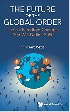 THE FUTURE OF THE GLOBAL ORDER  2021 - 1786349094