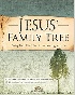 JESUS' FAMILY TREE: SEEING GOD'S FAITHFULNESS IN THE GENEALOGY OF CHRIST 2014 - 1628620080