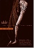 SKIN: A NATURAL HISTORY 2013 - 0520275896