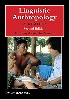 LINGUISTIC ANTHROPOLOGY 2/E 2009 - 1405126329