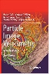 PARTICLE IMAGE VELOCIMETRY: A PRACTICAL GUIDE (EXPERIMENTAL FLUID MECHANICS) SOFTCOVER REPRINT OF THE ORIGINAL 3/E 2018 - 3030098559