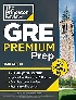PRINCETON REVIEW GRE PREMIUM PREP, 36TH EDITION: 6 PRACTICE TESTS + REVIEW &AMP; TECHNIQUES + ONLINE TOOLS 2024 - 0593517822