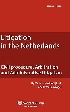 LITIGATION IN THE NETHERLANDS: CIVIL PROCEDURE, ARBITRATION & ADMINISTRATIVE LITIGATION 2/E 2012 - 904114143X