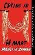 CRYING IN H MART: A MEMOIR 2023 - 1984898957