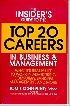 THE INSIDER'S GUIDE TO THE TOP 20 CAREERS IN BUSINESS & MANAGEMENT 1994 - 0070212112