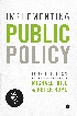 IMPLEMENTING PUBLIC POLICY: AN INTRODUCTION TO THE STUDY OF OPERATIONAL GOVERNANCE 4/E 2022 - 1529724872