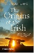 ORIGINS OF THE IRISH 2017 - 0500293309