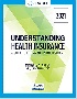 UNDERSTANDING HEALTH INSURANCE: A GUIDE TO BILLING & REIMBURSEMENT (MINDTAP COURSE LIST) 16/E 2021 - 0357515587