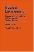 NUCLEAR ENGINEERING THEORY & TECHNOLOGY OF COMMERCIAL NUCLEAR POWER 2008 - 0894484583