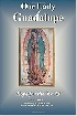 OUR LADY OF GUADALUPE HOPE FOR THE WORLD 2018 - 0964798816