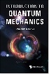 INTRODUCTION TO QUANTUM MECHANICS - 9811236119