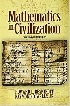 MATHEMATICS IN CIVILIZATION, 3/E (DOVER BOOKS ON MATHEMATICS) 2015 - 0486789225