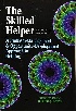 THE SKILLED HELPER:A PROBLEM-MANAGEMENT OPPORTUNITY-DEVELOPMENT APPROACH TO HELPING 11/E 2019 - 1305865715