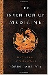 THE INVENTION OF MEDICINE: FROM HOMER TO HIPPOCRATES 2020 - 0465093442