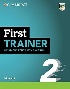 FIRST TRAINER 2 SIX PRACTICE TESTS WITH ANSWERS WITH RESOURCES DOWNLOAD WITH EBOOK 2/E 2023 - 1009212354