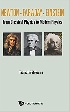 NEWTON . FARADAY . EINSTEIN: FROM CLASSICAL PHYSICS TO MODERN PHYSICS 2021 - 9811236240