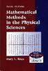 MATHEMATICAL METHODS IN THE PHYSICAL SCIENCES 3/E 2006 - 0471198269