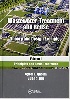 WASTEWATER TREATMENT & REUSE, THEORY & DESIGN EXAMPLES, VOLUME 1: PRINCIPLES & BASIC TREATMENT 2017 - 1138300896