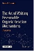 THE ART OF WRITING REASONABLE ORGANIC REACTION MECHANISMS 3/E 2019 - 3030287351