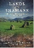 LANDS OF THE SHAMANS: ARCHAEOLOGY, COSMOLOGY & LANDSCAPE 2018 - 1785709542